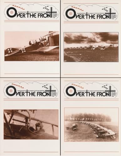 OTF - Over The Front - Journal of the League of World War I Aviation Historians, Volume 3: In-Depth Account of Pilots, Squadrons, Aircraft, and Aerial ... League of World War One Aviation Historians) (Paperback)