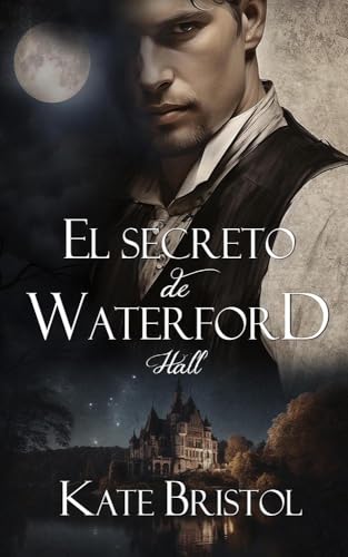 El secreto de Waterford Hall (Kindle Edition)