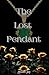 The Lost Pendant (The Gems of Power Book 1)