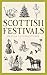 Scottish Festivals (Traditional Scotland)