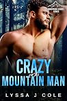 Crazy for the Mountain Man (Whispered Echoes)
