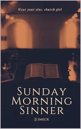 Sunday Morning Sinner (Bar&Den Duet, #1)