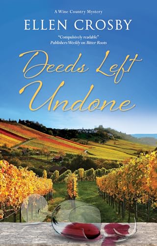 Deeds Left Undone (Wine Country Mysteries, #13)