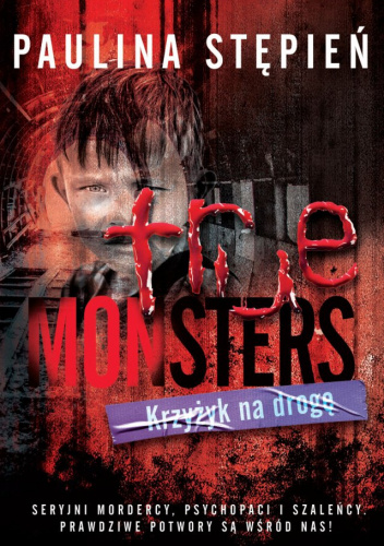 Krzyżyk na drogę (True Monsters #7)