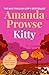 Kitty: A heart-warming story about second chance romance, previously titled 'How to Fall in Love Again'