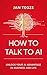 How to Talk to AI: Unlock Y...