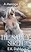 The Saucy Siren by E.K. Dahlia