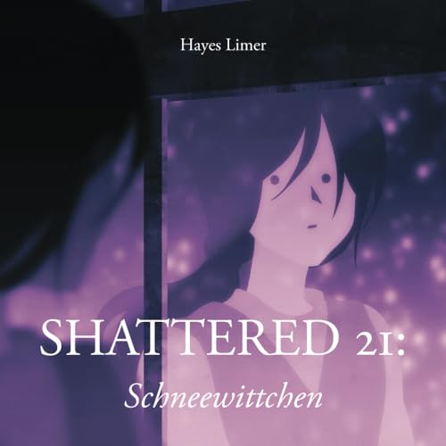 Shattered 21: Schneewittchen: Illustrated Short Story for Adults (Paperback)