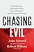 Chasing Evil by Robert Hilland