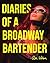 Diaries of a Broadway Barte...