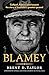 Blamey: The story of Australia's greatest general, for readers of Grantlee Kieza, Peter FitzSimons and Roland Perry