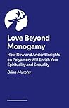 Love Beyond Monog...