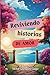 Reviviendo historias de amor by Víctor Enríquez Gago