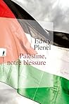 Palestine, notre ...
