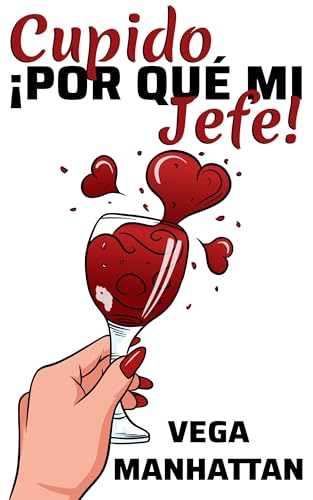 Cupido, ¡por qué mi jefe! (Kindle Edition)