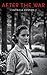 After the War (War Bride Bo...