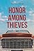 HONOR AMONG THIEVES