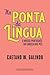 Na ponta da língua: O nosso...