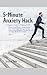 The 5-Minute Anxiety Hack: ...