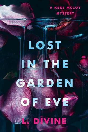 Lost in the Garden of Eve (The Keke McCoy Mystery Series Book 2)