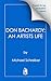 Don Bachardy: An Artist's Life