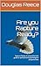 Are you Rapture Ready? by Douglas Reece