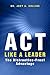 ACT Like a Leader: The Dist...