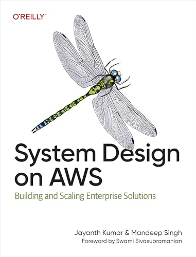 System Design on AWS: Building and Scaling Enterprise Solutions (Kindle Edition)