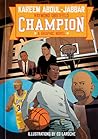 Champion by Kareem Abdul-Jabbar Champion by Kareem Abdul-Jabbar