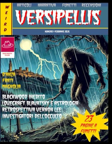 VERSIPELLIS 1: Rivista a tema soprannaturale, esoterico e weird (Italian Edition)