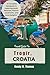 Travel Guide To Trogir, CRO...