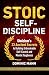 Stoic Self-Discipline by Dominic Mann