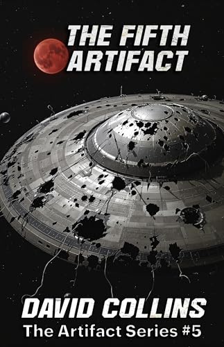 The Fifth Artifact (The Artifact Book 5)