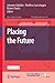 Placing the Future (Knowledge and Space, 20)