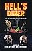 Hell's Diner: 13 Devilish Delectables