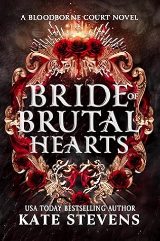 Bride of Brutal Hearts (Bloodborne Court, #1)