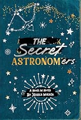 The Secret Astronomers
