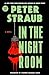 In the Night Room: A Novel