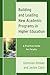 Building and Leading New Academic Programs in Higher Education by Gretchen Oltman