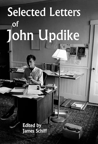 Selected Letters of John Updike (Hardcover)