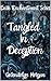 Tangled in Deception : A spicy marriage of convenience modern re-imagining of Rapunzel (The Dark Enchantment Series Book 1)
