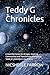 Teddy G Chronicles: A Heart...