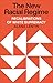 The New Racial Regime: Reca...