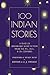 100 Indian Stories : A Feas...