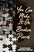 YOU CAN MAKE IT ON BROKEN PIECES by Darlene Carter
