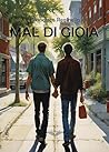 Mal di gioia: (Collana Lifebooks - PubMe) (PubMe Romance) (Italian Edition)