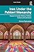 Iran Under the Pahlavi Monarchy (Iranian Studies)