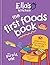 Ella's Kitchen: The First F...