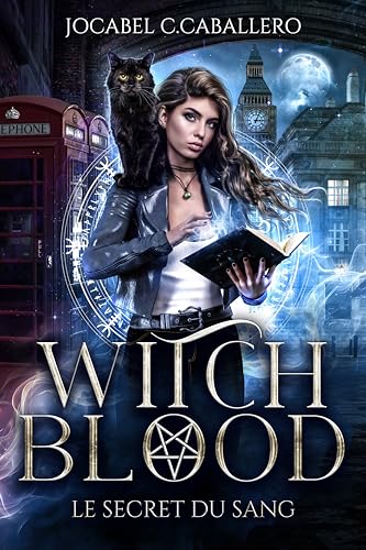Witch Blood - 1. Le secret du sang (French Edition)