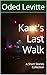 Kant's Last Walk: A Short S...